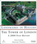 Tower of London A 2000 Year History