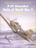 P-39 Airacobra Aces of World War 2