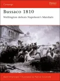 Bussaco 1810: Wellington Defeats Napoleon's Marshals
