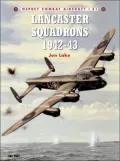 Lancaster Squadrons 1942-43 (Combat Aircraft)