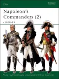 Napoleon's Commanders, C. 1809-1815