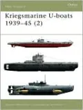 Kriegsmarine U-Boats, 1939-45, Vol. 2