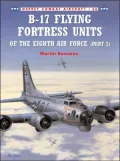 B-17 Flying Fortress Units of the Eigth Air Force Part 2, Vol. 2