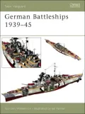 German Battleships (New Vanguard Series), 1939-45
