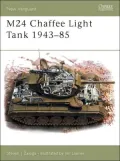 M24 Chaffee Light Tank 1943-85 (New Vanguard Series #77)
