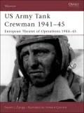 U.S. Army Tank Crewman: European Theater of Operations 1944-45, Vol. 78