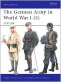 The German Army In World War I (3) 1917-18, Vol. 3