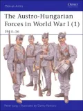 Austro-Hungarian Forces 1914-18 (1), Vol. 1
