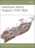 American Heavy Frigates 1794-1826