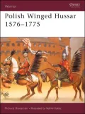 Polish Winged Hussar 1556-1775 (Warrior 94)