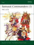 Samurai Commanders (1), 940-1576 (Elite Series), Vol. 125