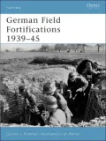 German Field Forts 1939-45