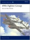 49th Fighter Group: Aces in the Pacific