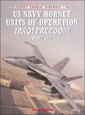 F/A-18 Hornet and Super Hornet Units in Operation Iraqi Freedom, Vol. 1