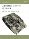 Universal Carrier 1936-48: The 'Bren Gun Carrier' Story
