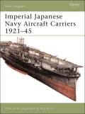 Imperial Japanese Navy Aircraft Carriers 1921-45