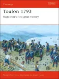 Toulon 1793: Napoleon's First Great Victory