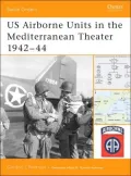 US Airborne Units in the Mediterranean Theater 1942 - 45