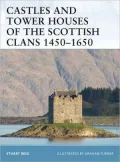 Castles and Tower Houses of the Scottish Clans 1450-1650