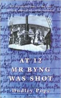 At Twelve Mr. Byng Was Shot