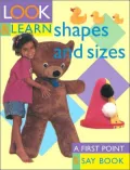 Look and Learn : Shapes and Sizes