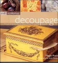 Decoupage (Craft Workshop Series)