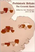 Prehistoric Britain: The Ceramic Basis