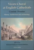 Vicars Choral At English Cathedrals Cantate Domino History, Architecture And Archaeology