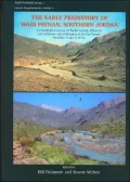 The Early Prehistory of Wadi Faynan, Southern Jordan: Excavations at the Pre-Pottery Neolithic a Site of WF16 and Archaeological Survey of Wadis Faynan, Ghuwayr and Al Bustan