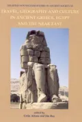 Travel, Geography and Culture in Ancient Greece and the near East