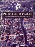 People and Places: Essays in Honour of Michael Aston