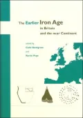 The Earlier Iron Age in Britain and the near Continent