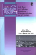 Holy Spirit and Religious Experience in Christian Literature, c.AD 90-200