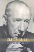 Slide Rule : The Autobiography of an Engineer
