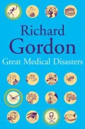 Great Medical Disasters