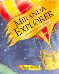 Miranda the Explorer : A Magical-Round-the-World Adventure