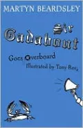 Sir Gadabout Goes Overboard