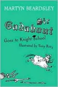 Sir Gadabout Goes to Knight School