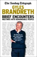 Brief Encounters : Meetings with Remarkable People