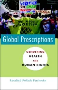 Global Prescriptions: Gendering Health and Human Rights
