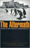 Aftermath: Women in Post-Conflict Transformation