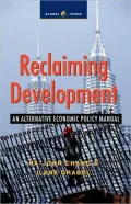 Reclaiming Development: An Economic Policy Handbook for Activists and Policymakers