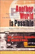 Another World is Possible: Popular Alternatives to Globalization at the World Social Forum