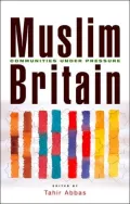 Muslim Britain: Communities under Pressure