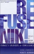 Refusenik!: Israel's Soldiers of Conscience