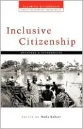 Inclusive Citizenship: Meanings and Expressions (Claiming Citizenship Series)