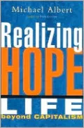 Realizing Hope: Life Beyond Capitalism