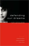 Defending Our Dreams: Global Feminist Voices for a New Generation