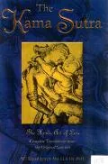 Kama Sutra The Hindu Art of Love - The Complete Translation of the Classic Texts On Romance,...