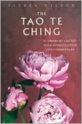 The Tao Te Ching: 81 Verses by Lao Tzu with Introduction and Commentary